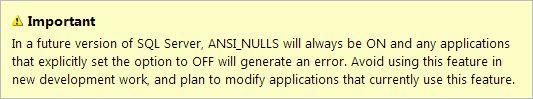 ANSI_NULLS deprecation warning